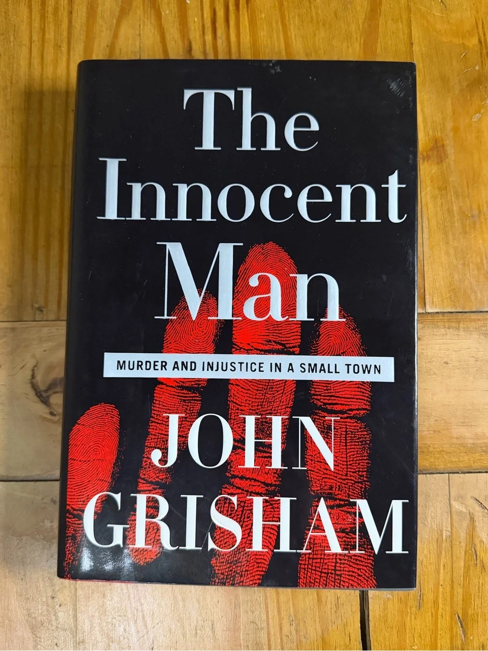John Grisham The Innocent Man 2006 First Edition First Printing Hardcover DJ